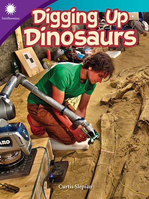 cover image of Digging Up Dinosaurs
